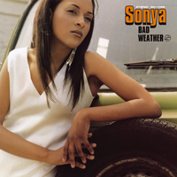 Sonya Bad Weather／CD・LP